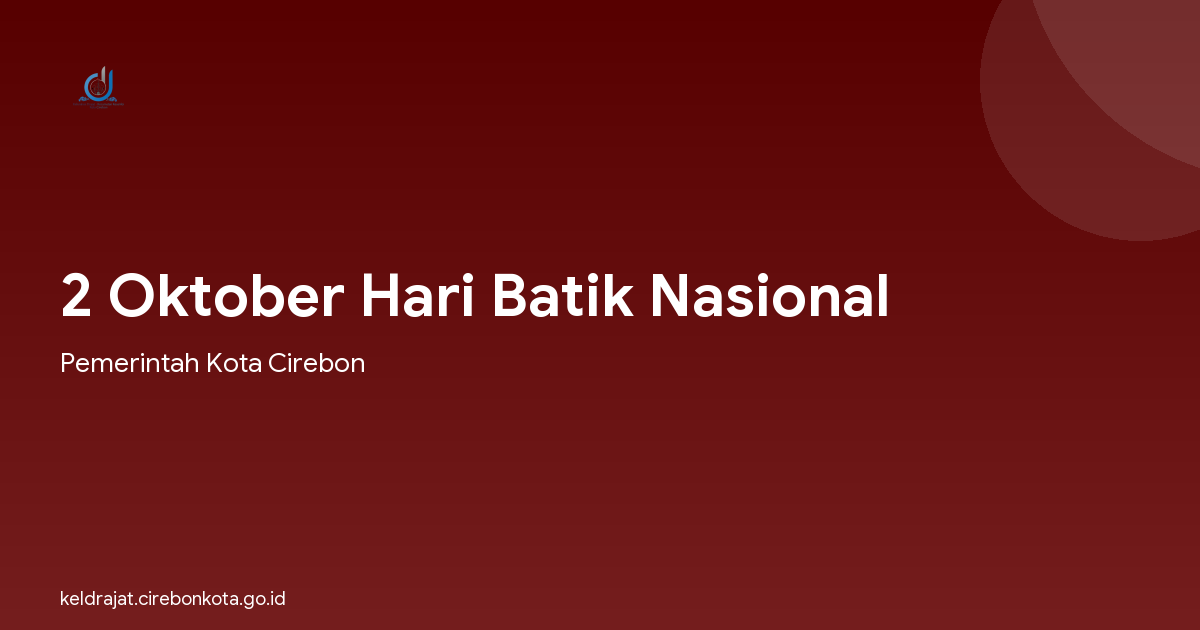 2 Oktober Hari Batik Nasional