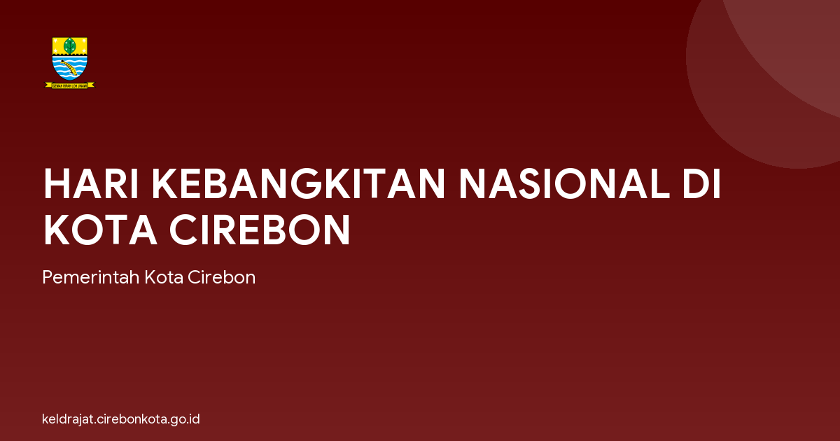 HARI KEBANGKITAN NASIONAL DI KOTA CIREBON