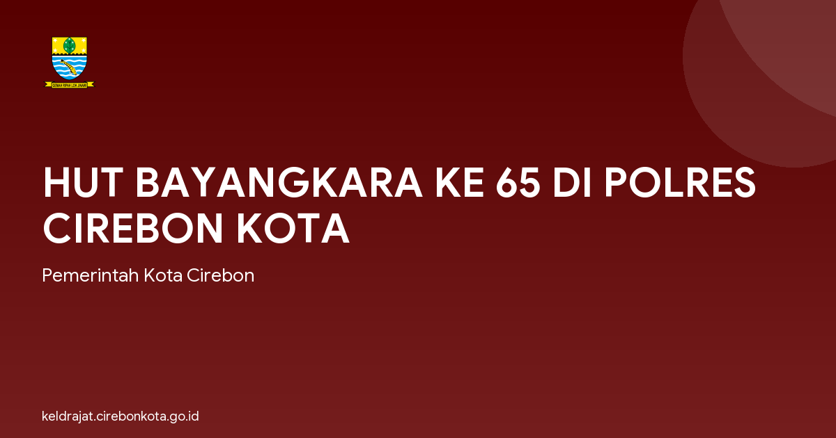 HUT BAYANGKARA KE 65 DI POLRES CIREBON KOTA