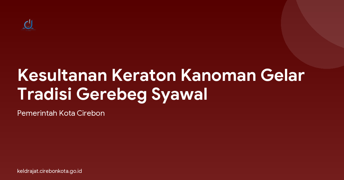 Kesultanan Keraton Kanoman Gelar Tradisi Gerebeg Syawal