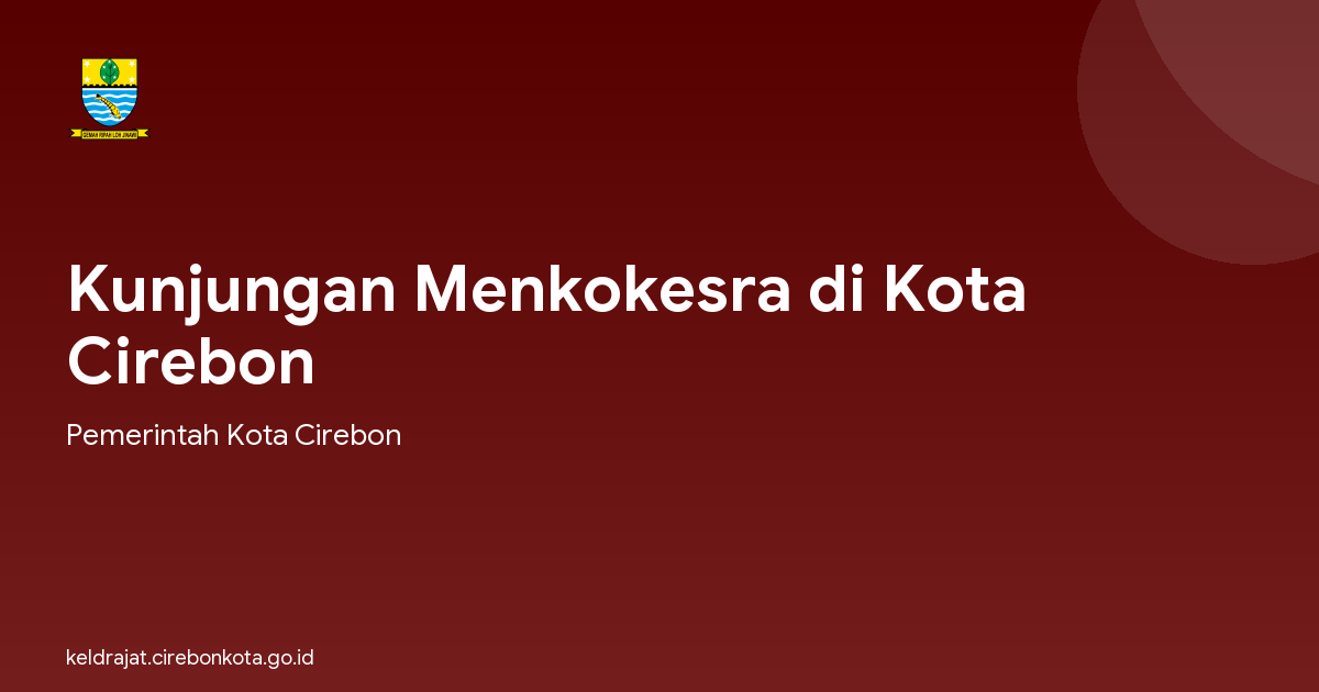 Kunjungan Menkokesra di Kota Cirebon