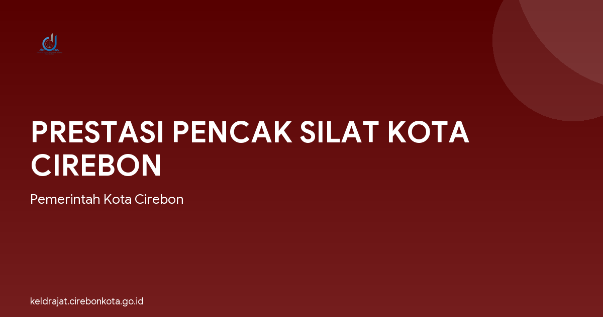 PRESTASI PENCAK SILAT KOTA CIREBON