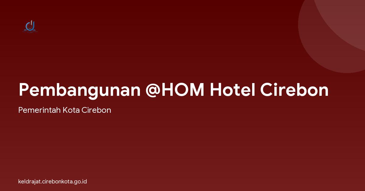 Pembangunan @HOM Hotel Cirebon