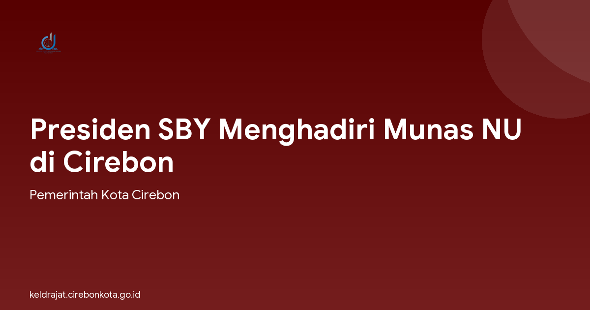 Presiden SBY Menghadiri Munas NU di Cirebon