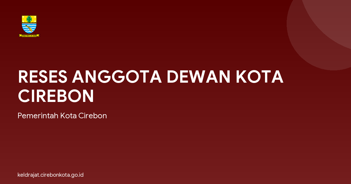 RESES ANGGOTA DEWAN KOTA CIREBON
