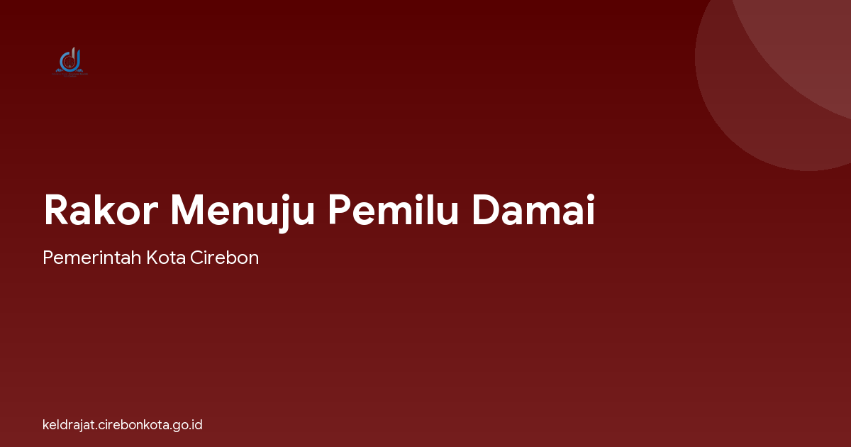 Rakor Menuju Pemilu Damai