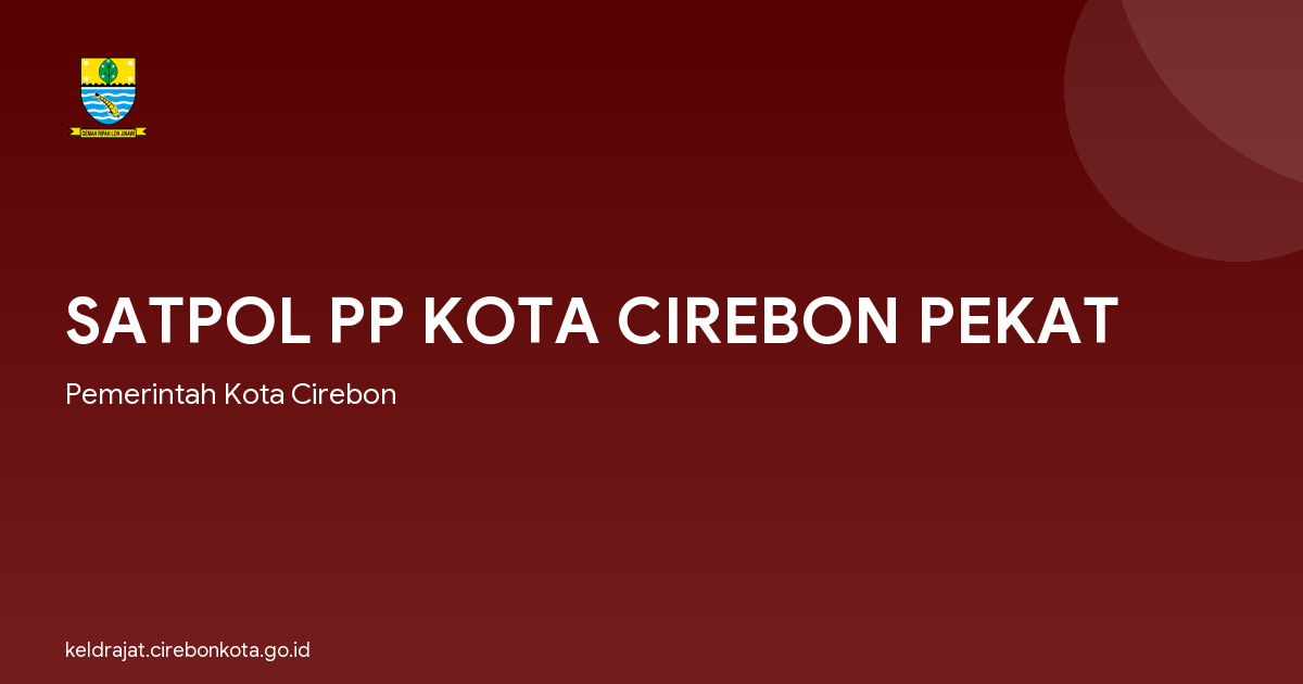 SATPOL PP KOTA CIREBON PEKAT