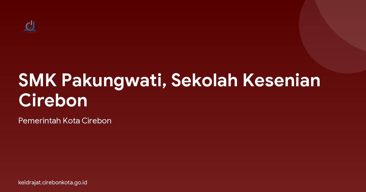 SMK Pakungwati, Sekolah Kesenian Cirebon