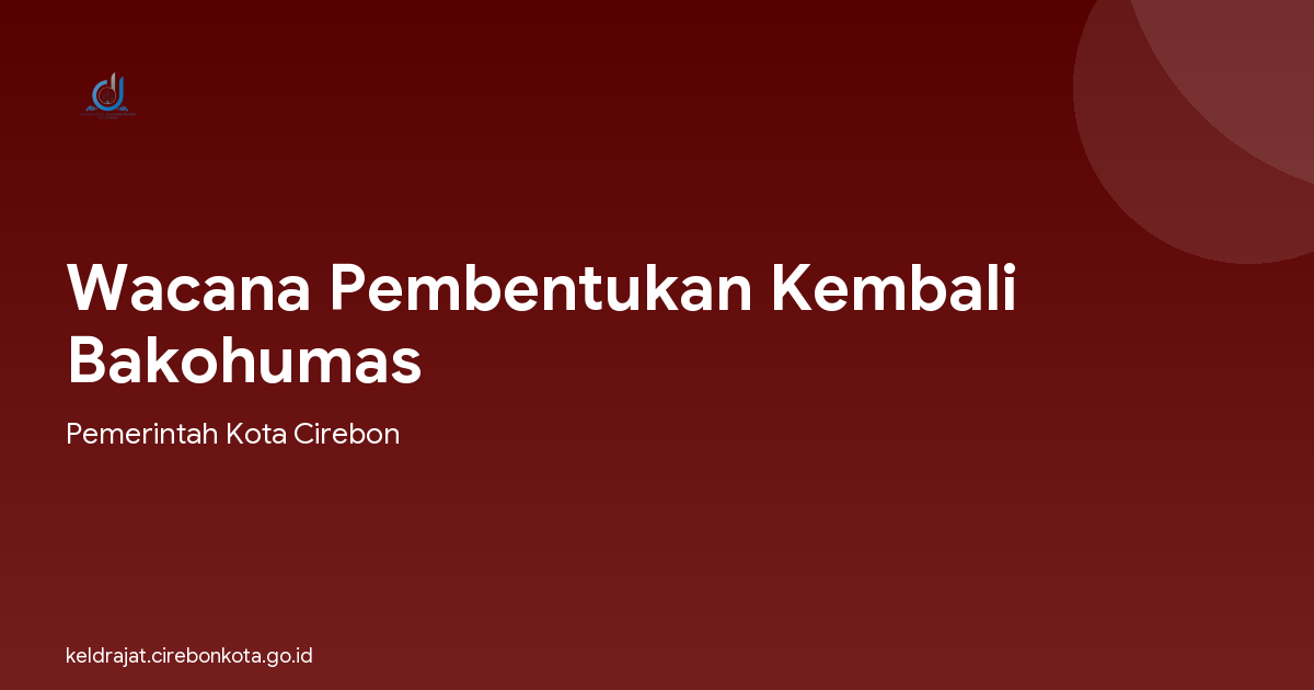 Wacana Pembentukan Kembali Bakohumas
